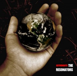 The Resonators / Astronauts / 2010